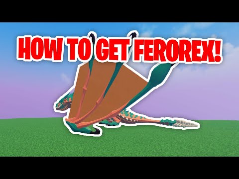 How to UNLOCK the FEROREX dragon in Roblox Dragon Adventures