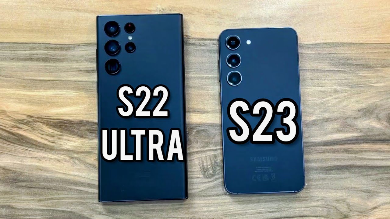 Samsung Galaxy S22 Ultra vs Samsung Galaxy S23