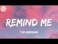Tom Grennan Remind Me Lyrics