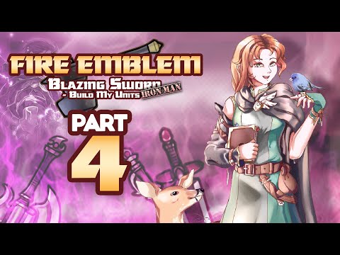 Part 4: Fire Emblem 7, But Chat Creates My Units - "Certified Mooncalf Stream"