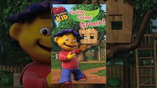 Sid the Science Kid: Going, Going, Green!