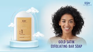 Fair & White Gold Prepare Satin Exfoliating Soap - 200g