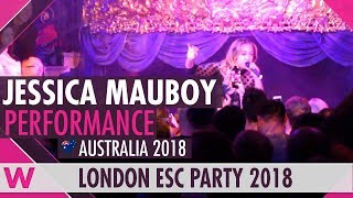 Jessica Mauboy "Sea Of Flags" (Australia 2018) LIVE @ London Eurovision Party 2018