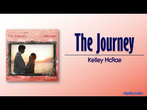 Kelley McRae - The Journey [Marry My Husband OST Part 5] [Rom|Eng Lyric]