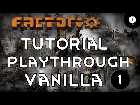 Factorio Vanilla Tutorial - 01 - Gameplay Walkthrough Series