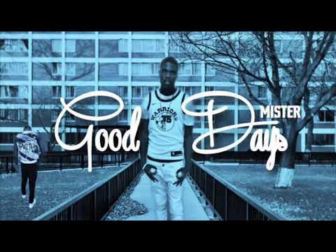Mister - Good Days