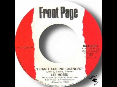 Lee Moses - I Can't Take No Chances.wmv