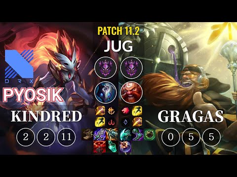 DRX Pyosik Kindred vs Gragas Jungle - KR Patch 11.2