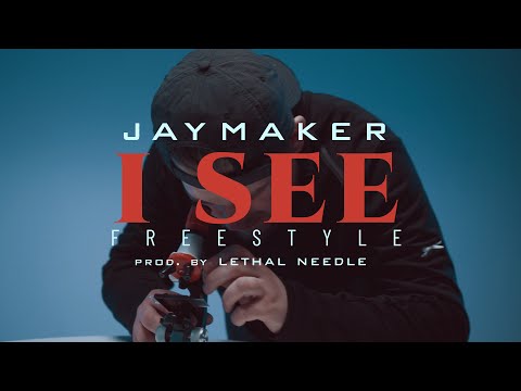 Jaymaker- I See- Prod. by Lethal Needle