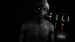 T-Wrexx YJF - Fukk It (Hosted by. DJ Ill Will &amp; DB4TV)