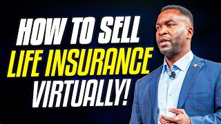 How To Sell Life Insurance Virtually: Best Practices For Agents! (Cody Askins & Edward Pritchett)