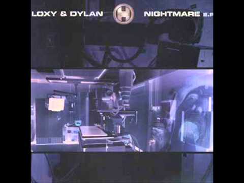 Loxy & Dylan - Nightmare