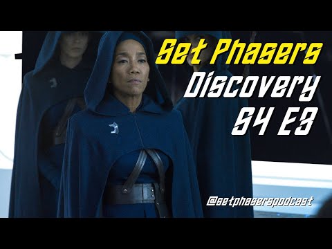 Star Trek Discovery S4 E 3 "Choose To Live"