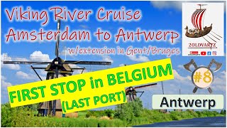 Viking River Cruise Video #8 - Amsterdam to Antwerp 10/3/2023 - Antwerp