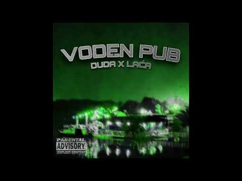 Duda X Laća - Voden Pub