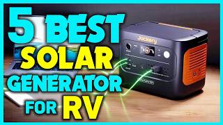 ✅Best Solar Generator for RV 2025 - Top 5 Best Solar Generator Review