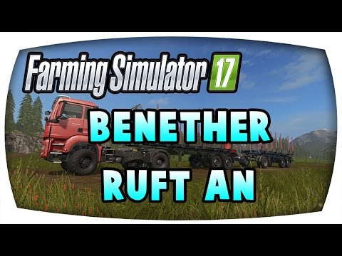 LS17 - Benether ruft an ♛ Kyffhäuser Forstprojekt S2 #20 ♛ Let's Play Farming Simulator 17