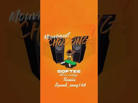 Mouvement chodong- Remix ( Softee, Le Locksey, Dj Swafet ) Speed_song148