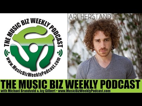 Ep. 223 Ari Herstand and His Secret on How to Approach Social Media as a Musician