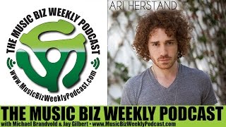 Ep. 223 Ari Herstand and His Secret on How to Approach Social Media as a Musician