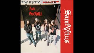 Saint Vitus - Thirsty and Miserable (Black Flag cover)