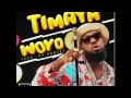TIMAYA WOYO OFFICIAL AUDIO Official Timaya