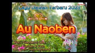 Download lagu Lagu dawan terbaru 2025 || Au naoben -Gaudens Obe || 💃🔥 [  ] mp3