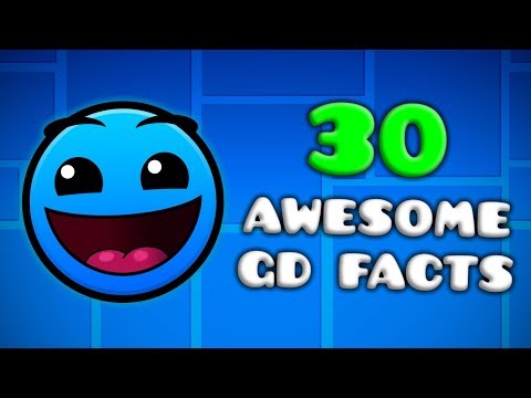 30 AWESOME GEOMETRY DASH FACTS