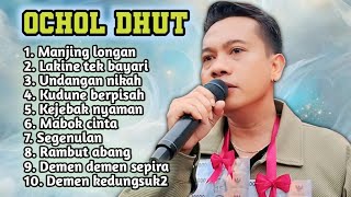Download lagu FULL ALBUM LATEST 2026 OCHOL DHUT MANJING LONGAN - LAKINE TEK BAYARI - UNDANGAN NIKAH mp3