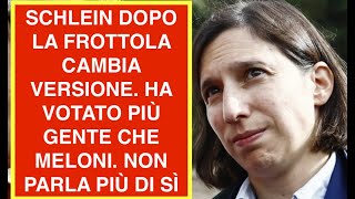 SCHLEIN DOPO LA FROTTOLA CAMBIA VERSIONE. HA VOTATO PIÙ GENTE CHE MELONI. NON PARLA PIÙ DI SÌ