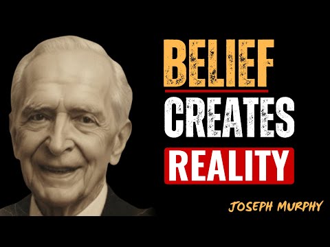 The Law of Belief — How to Command Reality Itself | Joseph Murphy