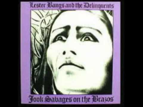 Lester Bangs & The Delinquents - Life is not Worth Living (But Suicide is a Waste of Time)