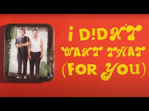 Video thumbnail for I Didn’t Want That (For You)