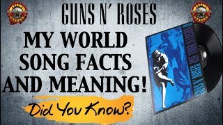 Guns N&#39; Roses  My World Song Facts and Meaning
