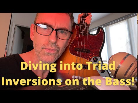 Diving into Triad Inversions on Bass!