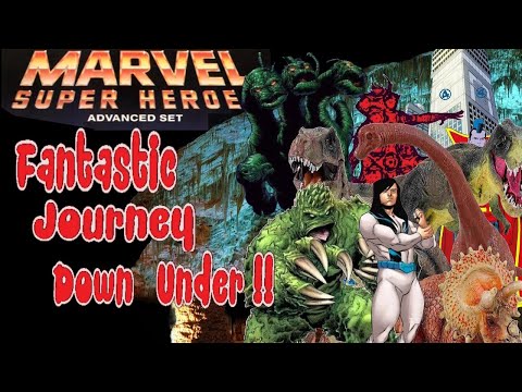 Marvel RPG S3 Episode Seven: Fantastic Journey Down Under!!