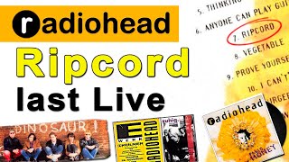 Radiohead - Ripcord LIVE @ E-Work,Cologne,Germany, Nov. 28, 1995 (last live)