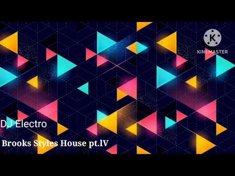 DJ Electro - Brooks Styles House pt.IV