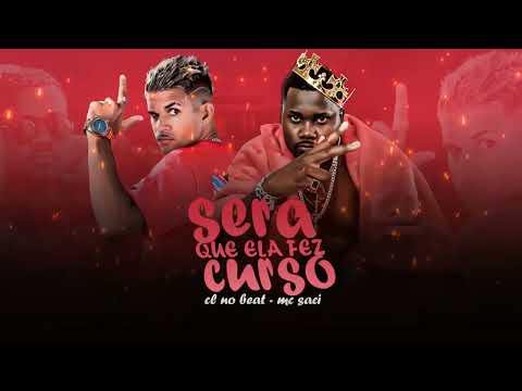 CL NO BEAT FEAT MC SACI - SERA QUE ELA FEZ CURSO - BREGA FUNK