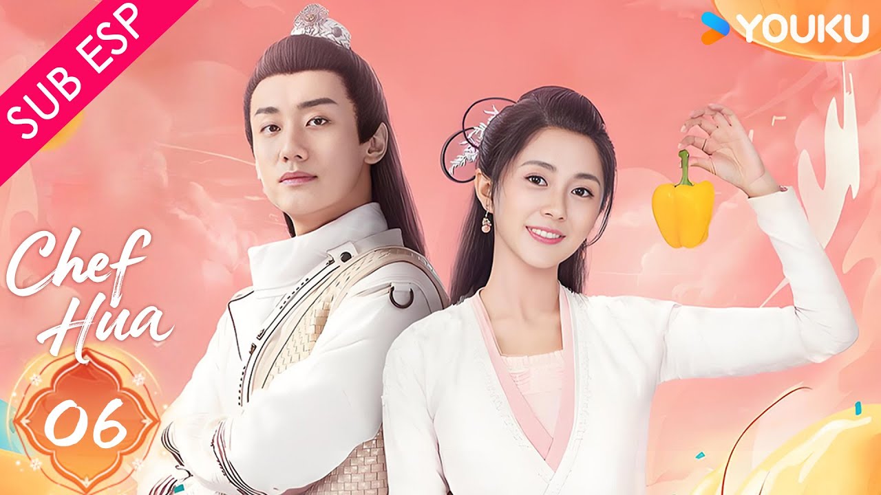 【SUB ESP】Chef Hua EP06 | Tang Min / Yang Kaicheng | YOUKU