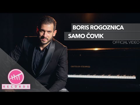 Boris Rogoznica - Samo čovik (OFFICIAL VIDEO)