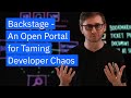 Backstage Io An Open Source Portal For Taming Developer Chaos