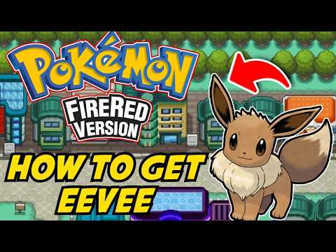 Pokemon Fire Red how to get a free eevee