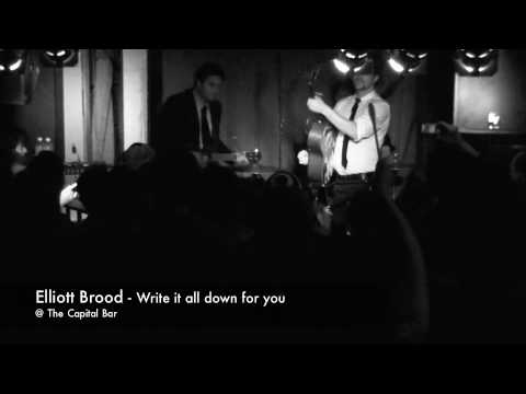 Elliott Brood - Write It All Down for You