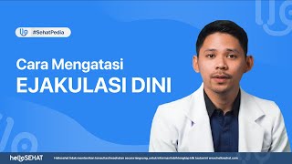 Download lagu Cara Mengatasi Ejakulasi Dini mp3