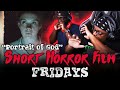 Portrait of God (Short Horror Film) Reaction // SHORT HORROR FILM FRIDAYS