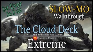 FFXIV: The Cloud Deck Ex (Full Guide in Slow-Mo) Diamond Weapon