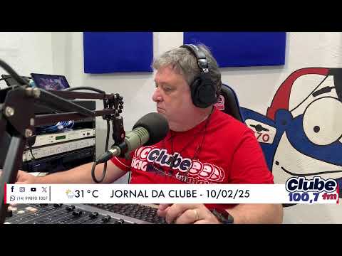 Jornal da Clube - 10/02/2025 - Edição do Almoço (Parte 1)