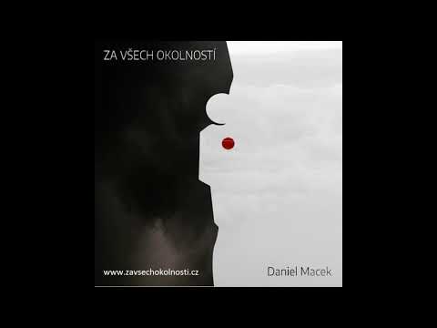 Modlitba Páně - Daniel Macek a přátelé