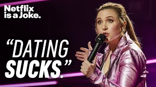 Dating Sucks | Taylor Tomlinson: Have It All | Netflix Is A Joke